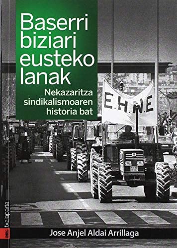 Baserri biziari eusteko lanak, de Jose Anjel Aldai Arrillaga | portada del libro