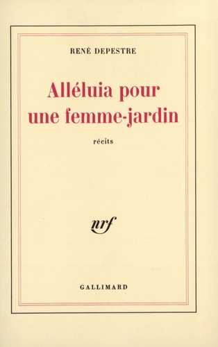 ALLELUIA POUR UNE FEMME-JARDIN, de René Depestre | portada del libro