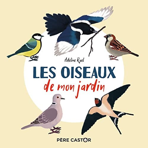Les Oiseaux de mon jardin, de RUEL ADELINE | portada del libro