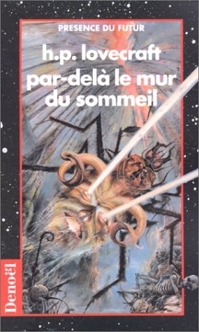 PAR-DELA LE MUR DU SOMMEIL, de Howard Phillips Lovecraft | portada del libro