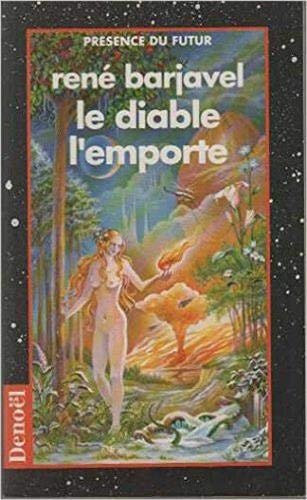 LE DIABLE L'EMPORTE, de René Barjavel | portada del libro