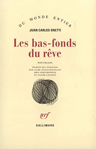 LES BAS-FONDS DU REVE, de Onetti | portada del libro