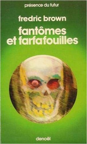FANTOMES ET FARFAFOUILLES, de Fredric Brown | portada del libro