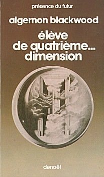 ELEVE DE QUATRIEME DIMENSION, de Algernon Blackwood | portada del libro