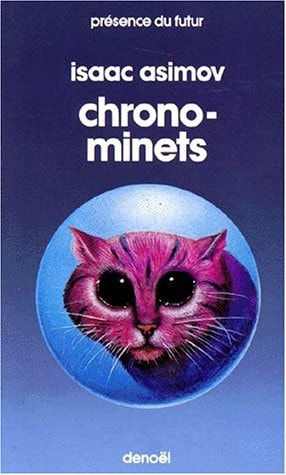 CHRONO-MINETS (EARLY ASIMOV,VOL3), de Isaac Asimov | portada del libro