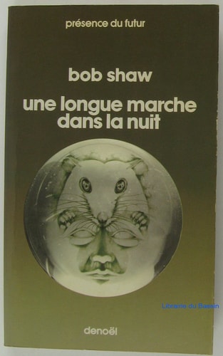 UNE LONGUE MARCHE DANS LA NUIT, de Bob Shaw | portada del libro