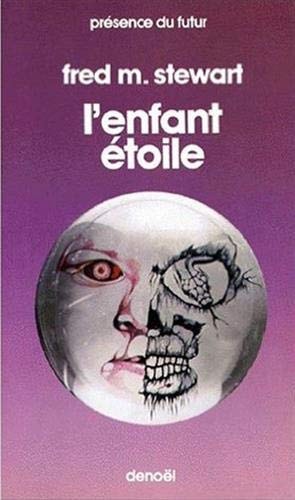 L'ENFANT ETOILE, de Fred Mustard Stewart | portada del libro