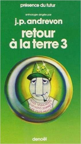 RETOUR A LA TERRE (TROIS ANTHOLOGIES THEMATIQUES) T3, de Jean-Pierre Andrevon | portada del libro