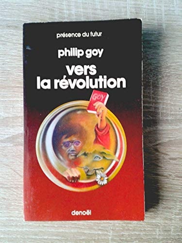 VERS LA REVOLUTION, de Philip Goy | portada del libro
