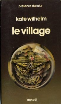 LE VILLAGE, de Kate Wilhelm | portada del libro