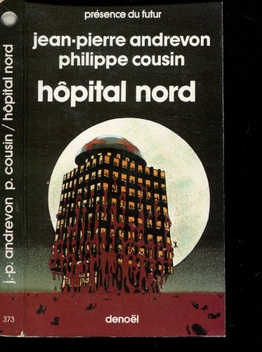 HOPITAL NORD, de Jean-Pierre Andrevon | portada del libro