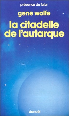 CITADELLE DE L AUTARQUE, de Gene Wolfe | portada del libro
