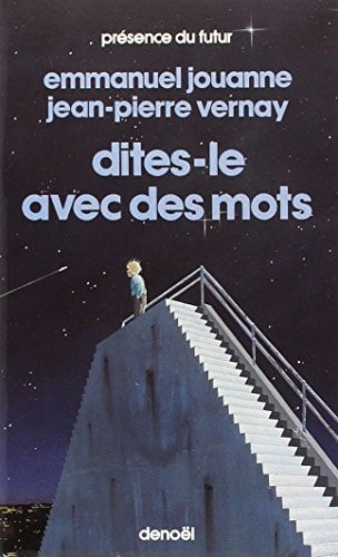 DITES LE AVEC DES MOTS, de Emmanuel Jouanne | portada del libro