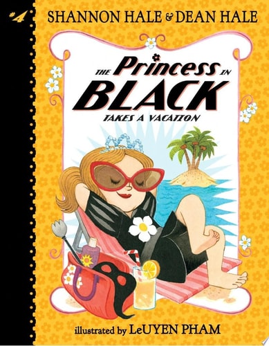 THE PRINCESS IN BLACK TAKES A VACATION, de Shannon Hale | portada del libro