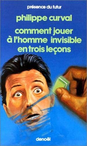 COMMENT JOUER A L HOMME, de Philippe Curval | portada del libro