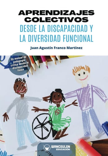 Aprendizajes colectivos desde la discapacidad y la diversidad funcional, de FRANCO MARTINEZ | portada del libro