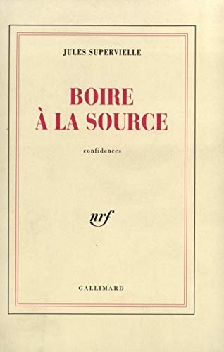 BOIRE A LA SOURCE, de Jules Supervielle | portada del libro