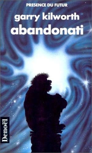 ABANDONATI, de Garry Kilworth | portada del libro