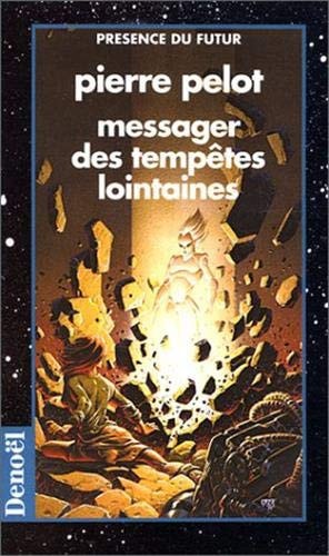 MESSAGER DES TEMPETES LOINTAINES, de Pierre Pelot | portada del libro