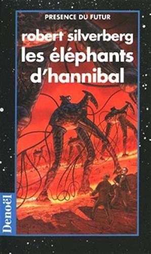 LES ELEPHANTS D'HANNIBAL, de Robert Silverberg | portada del libro
