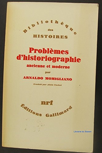 PROBLEMES D'HISTORIOGRAPHIE ANCIENNE ET MODERNE, de Arnaldo Momigliano | portada del libro