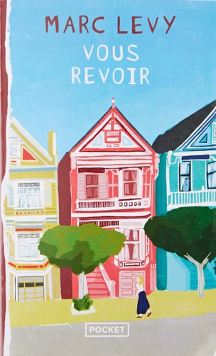VOUS REVOIR ET SI C'ETAIT VRAI, de Marc Levy | portada del libro