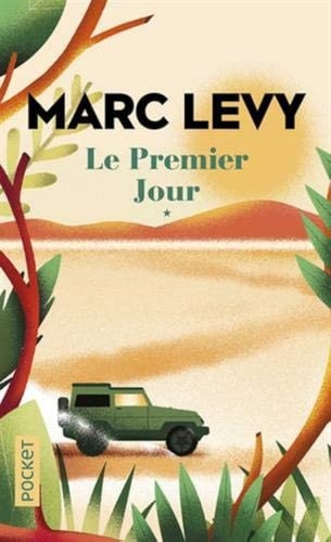 LE PREMIER JOUR, de Marc Levy | portada del libro