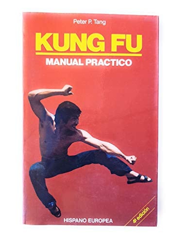 KUNG-FU MANUAL PRACTICO, de P.TANG | portada del libro