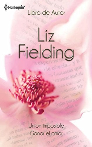 Unión imposible , Ganar el amor, de FIELDING | portada del libro