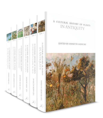 A CULTURAL HISTORY OF PLANTS IN ANTIQUITY 1 6, de Annette Giesecke | portada del libro