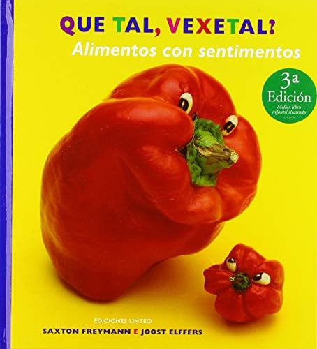 Que tal, vexetal? Alimentos con sentimentos, de Freymann | portada del libro