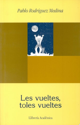 Les vueltes, toles vueltes, de Pablo Rodríguez Medina | portada del libro