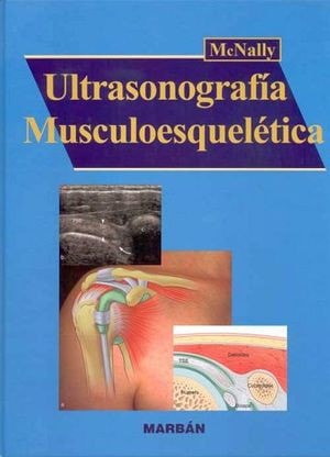 ULTRASONOGRAFIA MUSCULOESQUELETICA, de Eugene G. McNally | portada del libro