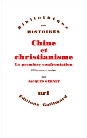 CHINE ET CHRISTIANISME, de Gernet | portada del libro