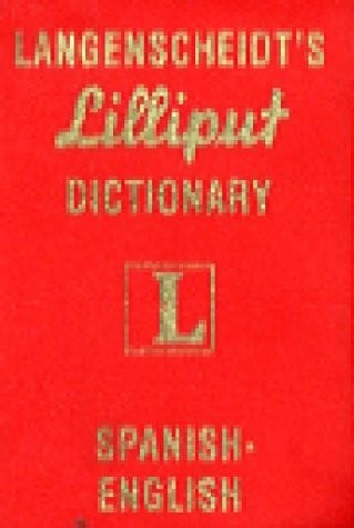 LILLIPUT DICTIONARY SPANISH-ENGLISH, de LANGENSCHEIDT´S | portada del libro
