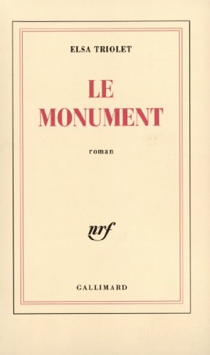 LE MONUMENT, de Elsa Triolet | portada del libro