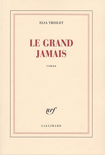 LE GRAND JAMAIS, de Triolet | portada del libro