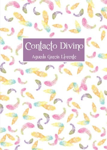CONTACTO DIVINO, de GARCIA LLORENTE | portada del libro