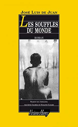 ES SOUFFLES DU MONDE, de José Luis de Juan | portada del libro