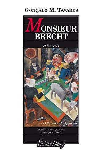ONSIEUR BRECHT ET LE SUCCES, de Gonçalo M. Tavares | portada del libro