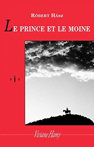 RINCE ET LE MOINE, de Róbert Hász | portada del libro