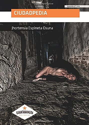 CIUDADPEDIA, de Jhortensia Espineta Osuna | portada del libro
