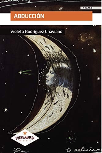 Abducción, de Violeta Rodríguez Chaviano | portada del libro