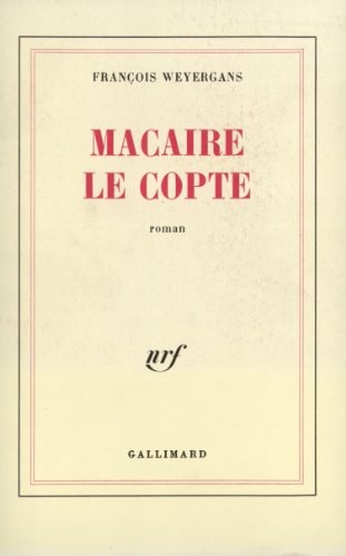 MACAIRE LE COPTE, de François Weyergans | portada del libro