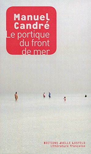 LE PORTIQUE DU FRONT DE MER, de Manuel Candré | portada del libro