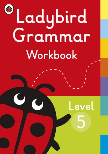 LADYBIRD GRAMMAR WORKBOOK LEVEL 5, de Ladybird | portada del libro