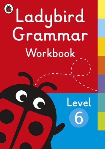 LADYBIRD GRAMMAR WORKBOOK LEVEL 6, de Ladybird | portada del libro
