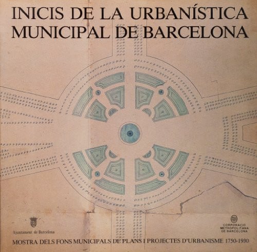 Inicis de la urban¡stica Municipal de Barcelona, de BARCELONA. AYUNTAMIENTO | portada del libro