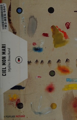 CIEL MON MARI, de Mylène Bouchard | portada del libro