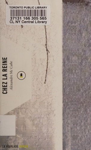 CHEZ LA REINE, de Alexandre Mc Cabe | portada del libro